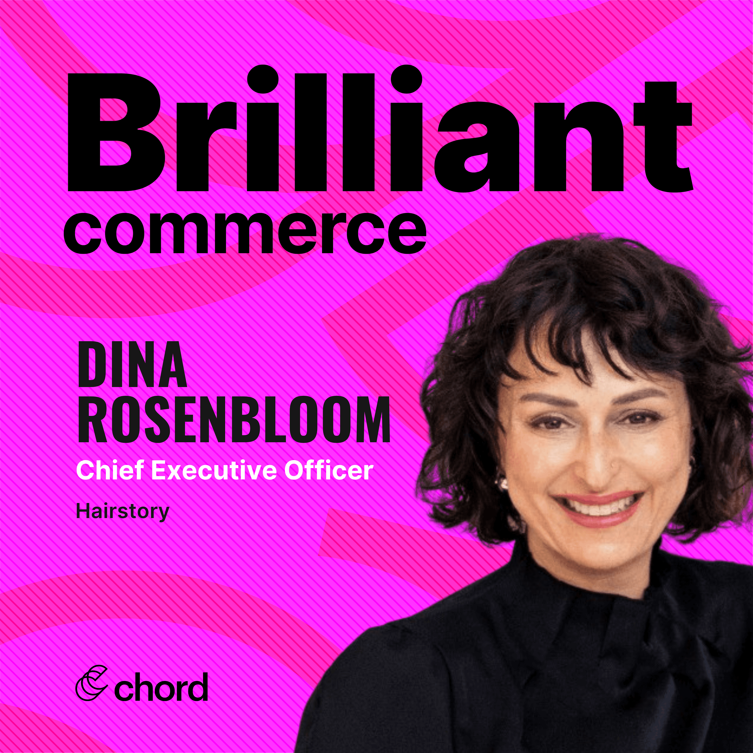 Dina Rosenbloom, CEO, Hairstory