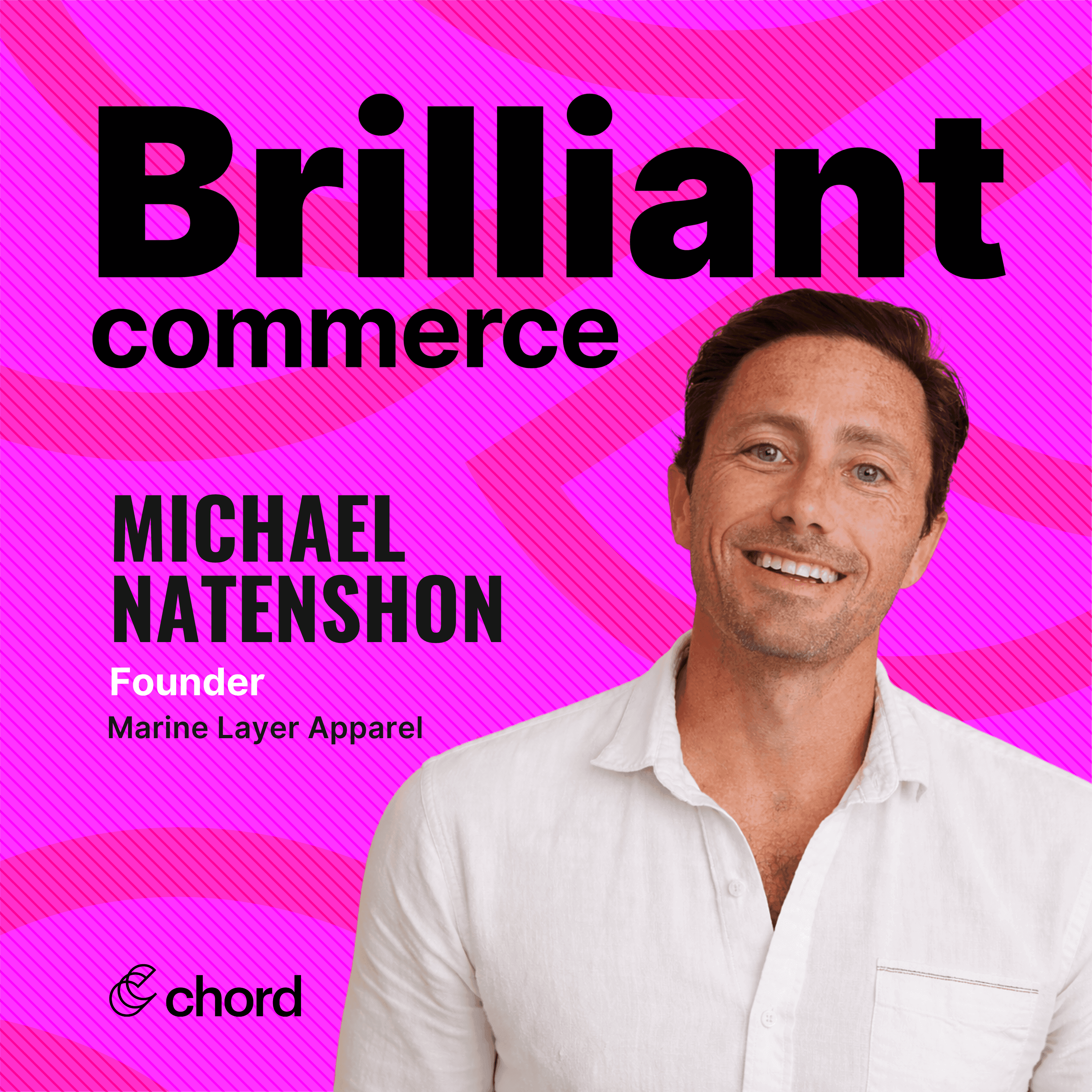 Michael Natenshon, Founder, Marine Layer